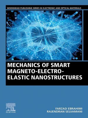 cover image of Mechanics of Smart Magneto-electro-elastic Nanostructures
